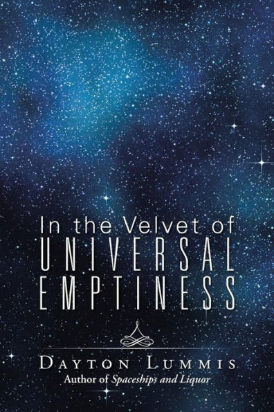 In The Velvet Of Universal Emptiness