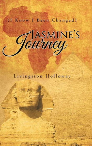Jasmine's Journey: I Know I Been Changed