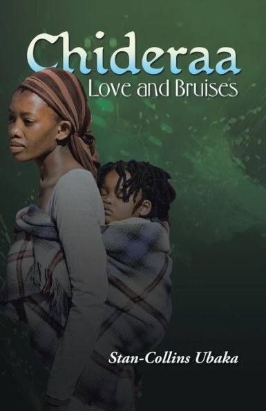 Chideraa: Love And Bruises