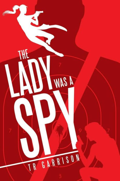 The Lady Was A Spy