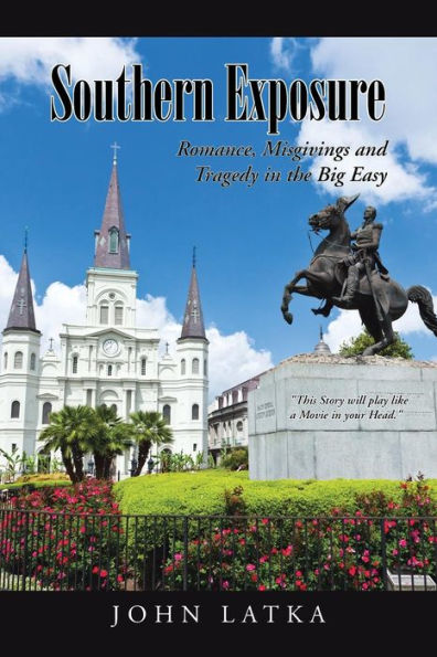 Southern Exposure: Romance, Misgivings And Tragedy In The Big Easy