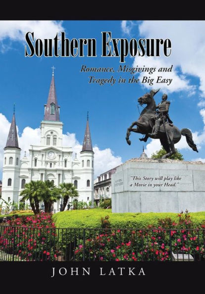 Southern Exposure: Romance, Misgivings And Tragedy In The Big Easy