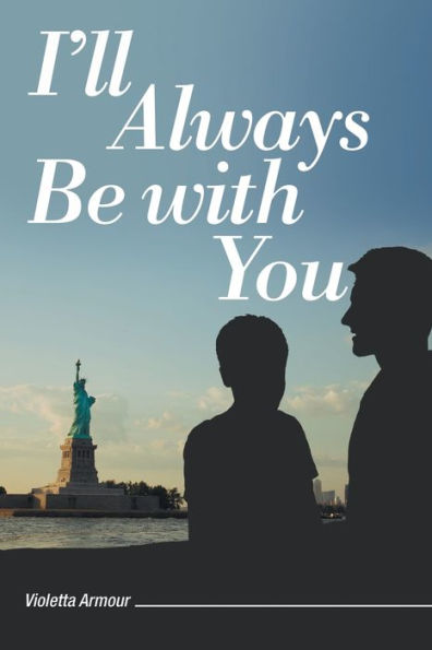 I'Ll Always Be With You