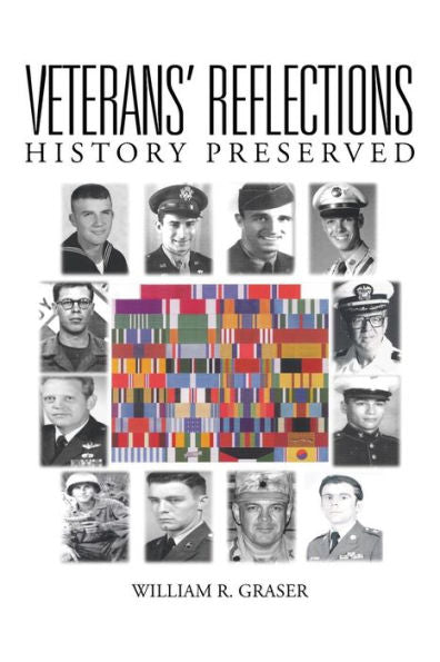 Veterans?Reflections: History Preserved