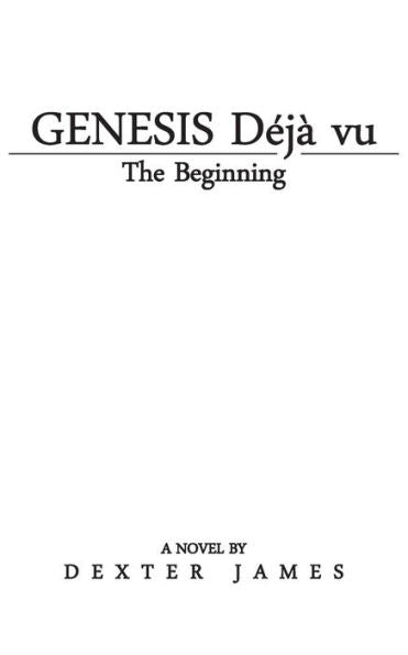 Genesis D??Vu: The Beginning