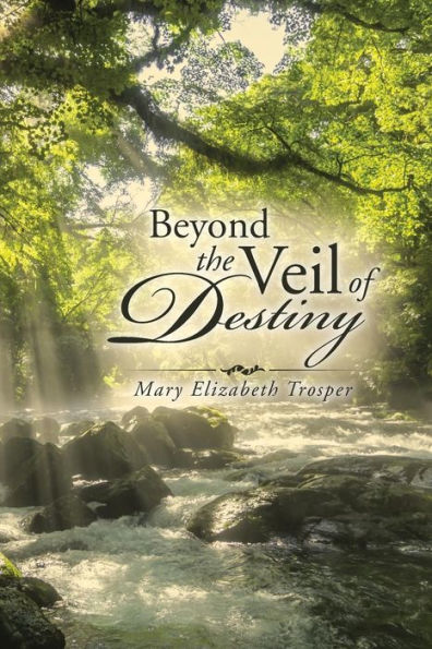 Beyond The Veil Of Destiny