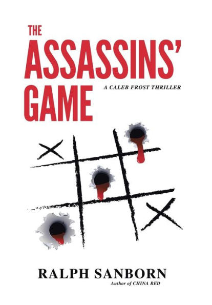 The Assassins' Game: A Caleb Frost Thriller