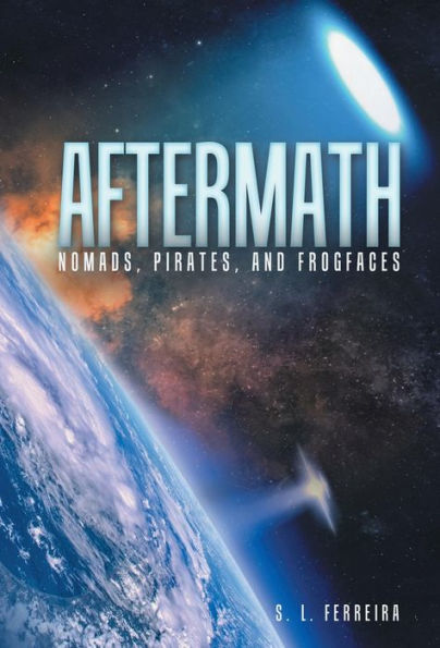 Aftermath: Nomads, Pirates, And Frogfaces
