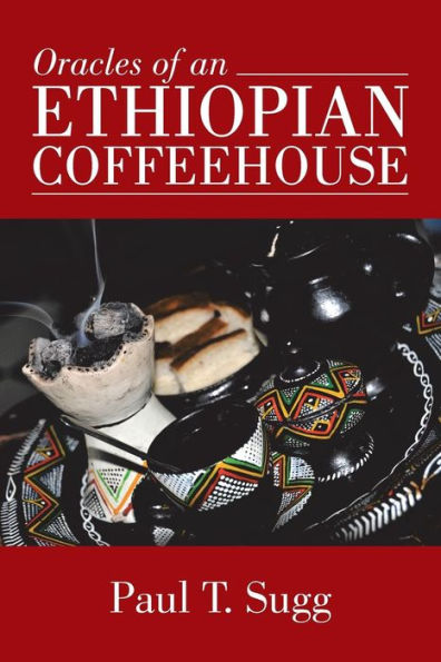 Oracles Of An Ethiopian Coffeehouse
