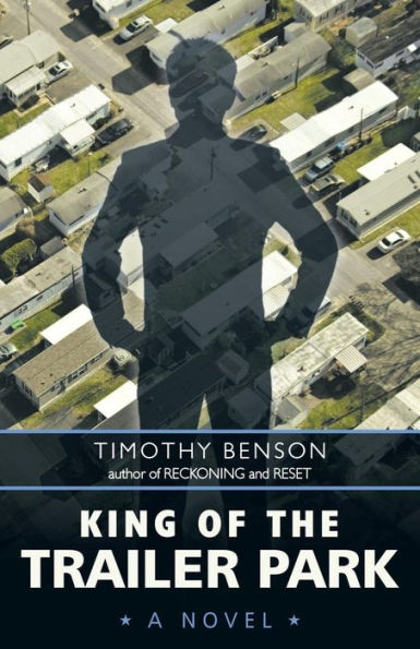 King Of The Trailer Park