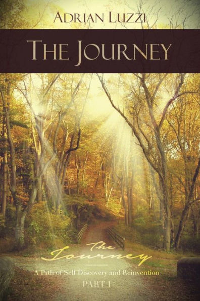 The Journey: A Path Of Self-Discovery And Reinvention