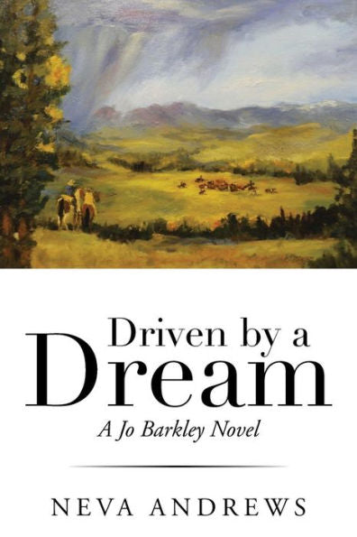 Driven By A Dream: A Jo Barkley Novel
