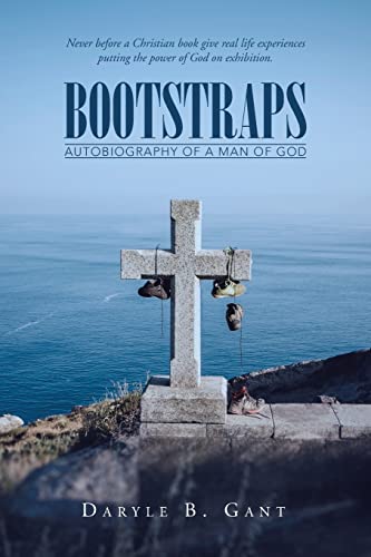 Bootstraps : Autobiography Of A Man Of God