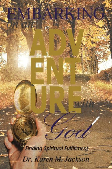 Embarking On An Adventure With God
