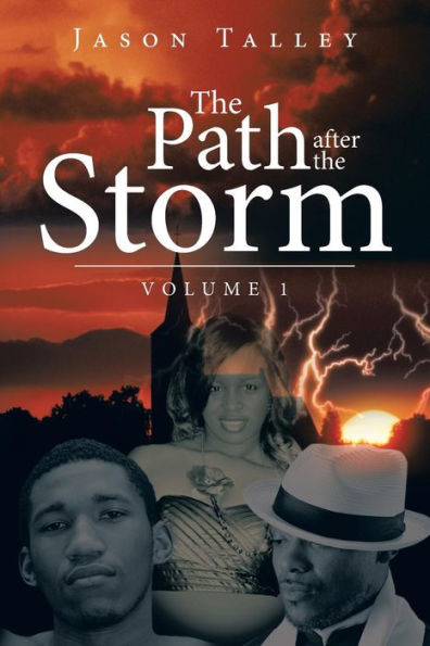 The Path After The Storm: Volume 1