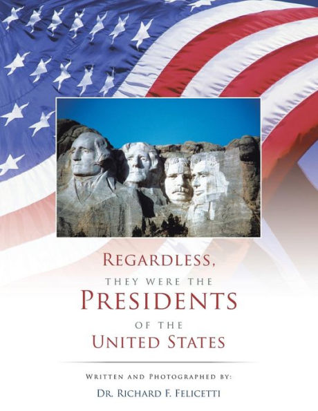 Regardless, They Were The Presidents Of The United States