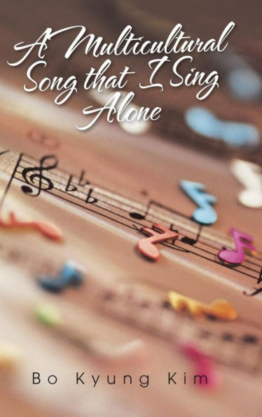 A Multicultural Song That I Sing Alone
