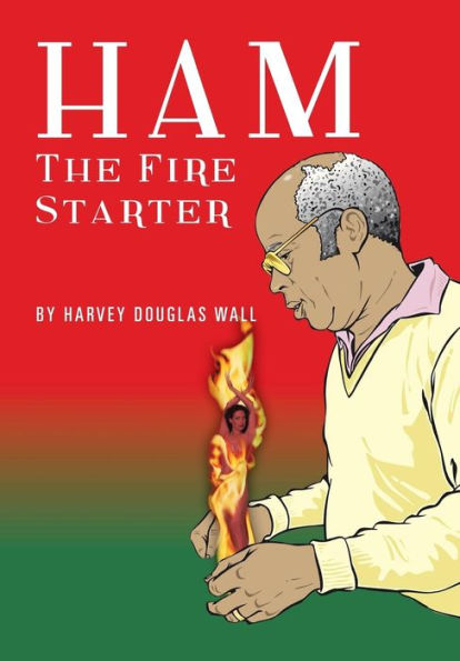 Ham The Fire Starter
