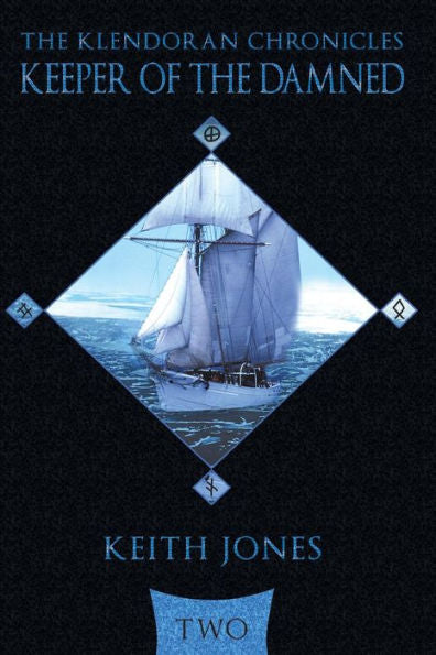 Keeper Of The Damned: The Klendoran Chronicles Book Two