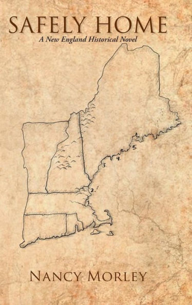 Safely Home: A New England Historical Novel