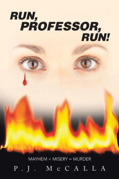 Run, Professor, Run!: Mayhem + Misery = Murder