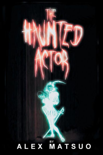The Haunted Actor: An Exploration Of Supernatural Belief Through Theatre