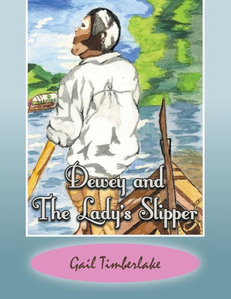 Dewey And The Lady's Slipper