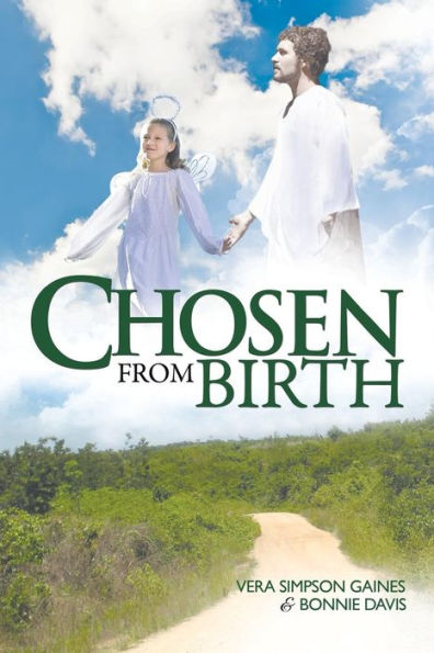 Chosen From Birth