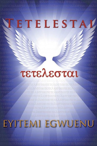 Tetelestai: A Novel
