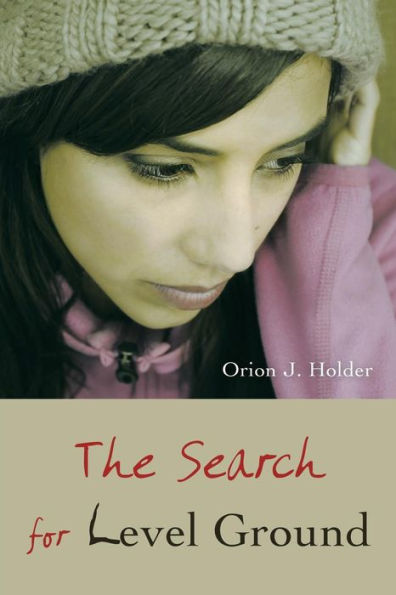 The Search For Level Ground