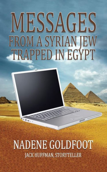 Messages From A Syrian Jew Trapped In Egypt
