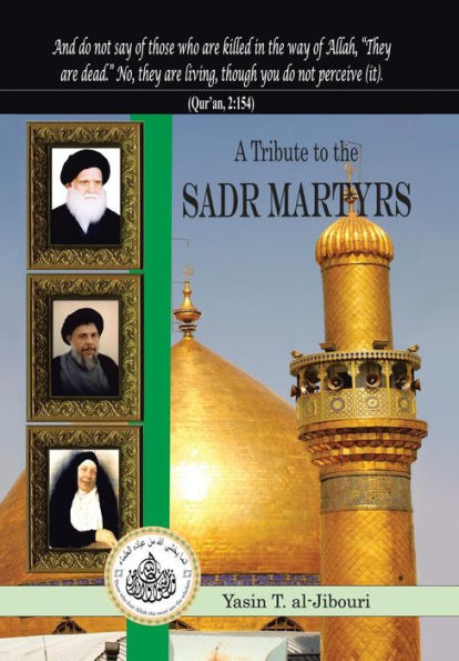 A Tribute To The Sadr Martyrs