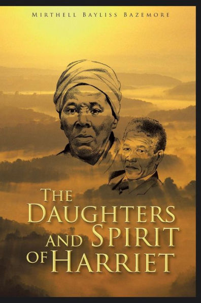 The Daughters And Spirit Of Harriet