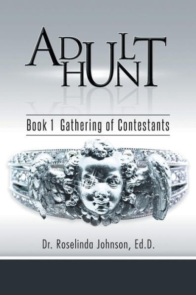 Adult Hunt: Book 1 Gathering Of Contestants