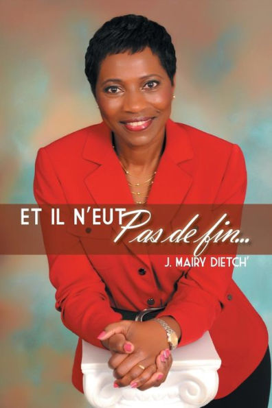 Et Il N'Eut Pas De Fin . . . (French Edition)