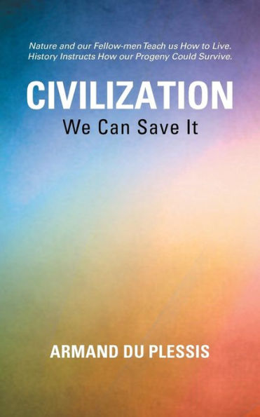 Civilization: We Can Save It