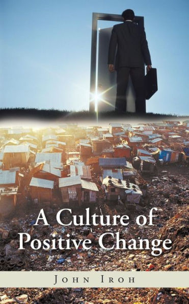 A Culture Of Positive Change