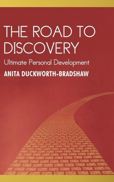 The Road To Discovery: Ultimate Personal Development