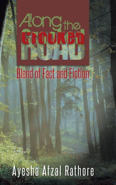 Along The Crooked Road: Blend Of Fact And Fiction
