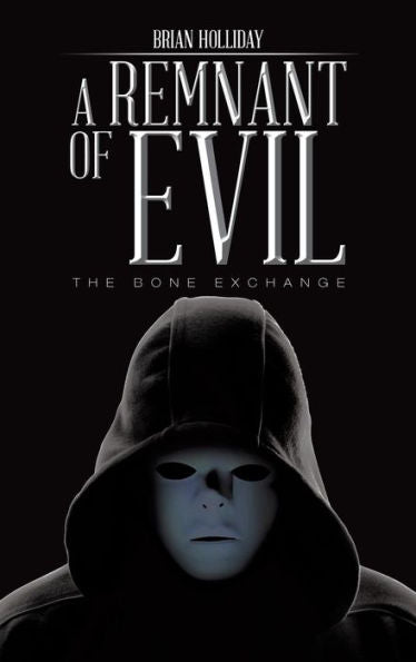 A Remnant Of Evil