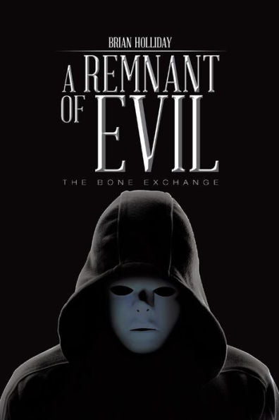 A Remnant Of Evil