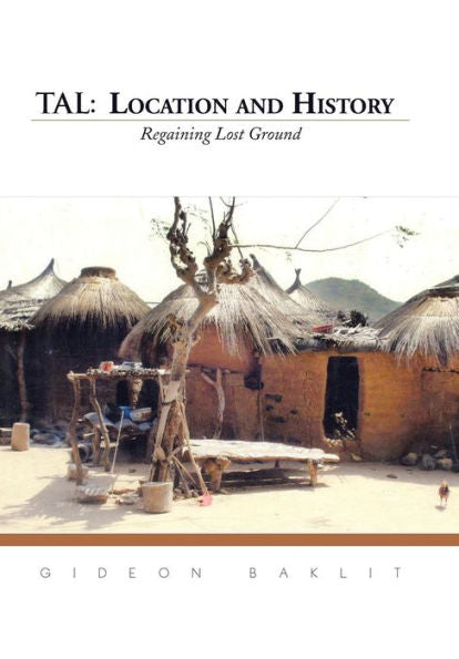 Tal: Location And History: Regaining Lost Ground