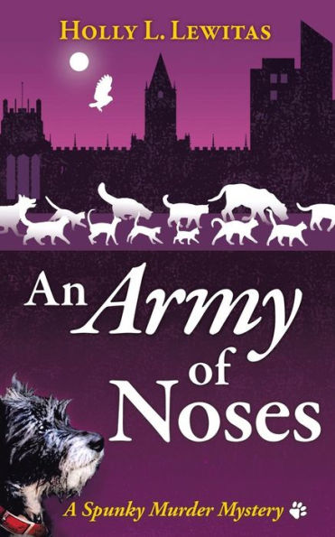 An Army Of Noses: A Spunky Murder Mystery