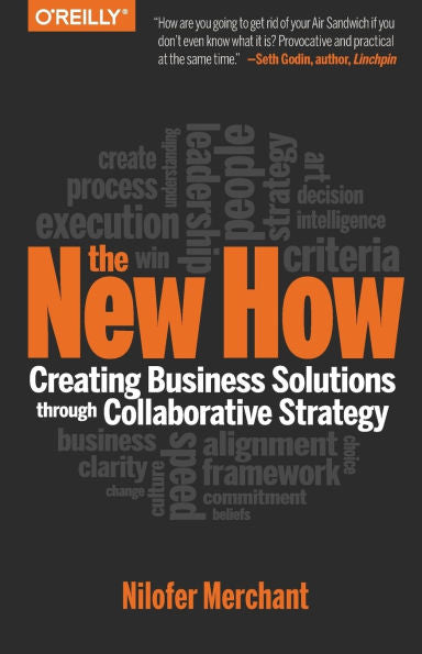The New How: Building Business Solutions Through Collaborative Strategy