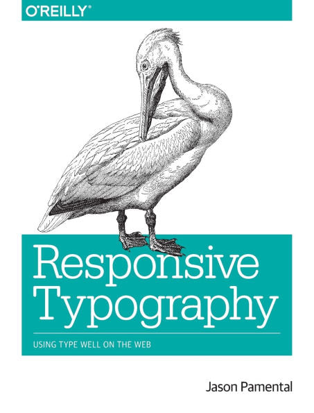 Responsive Typography: Using Type Well On The Web