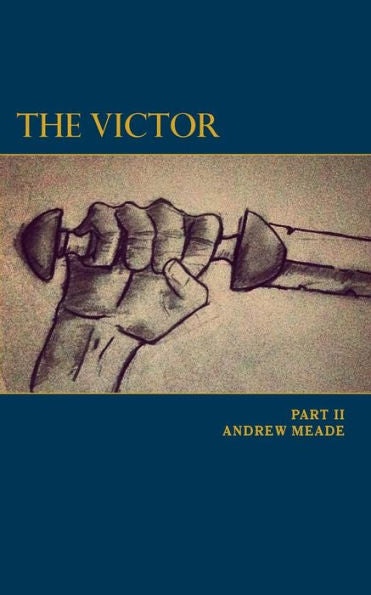 The Victor Part Ii