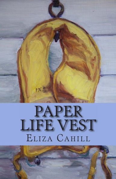 Paper Life Vest: A Poet's Collection