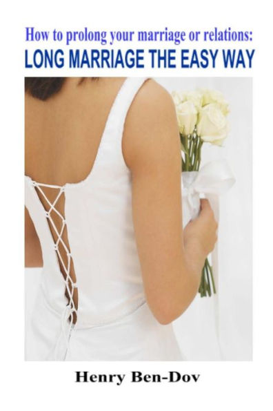 How To Prolong Your Marriage Or Relation
