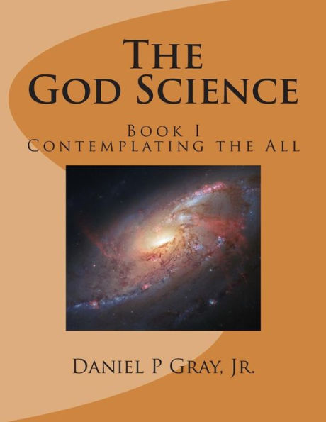 The God Science: Contemplating The All