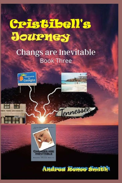 Changes Are Inevitable: Cristibell 3